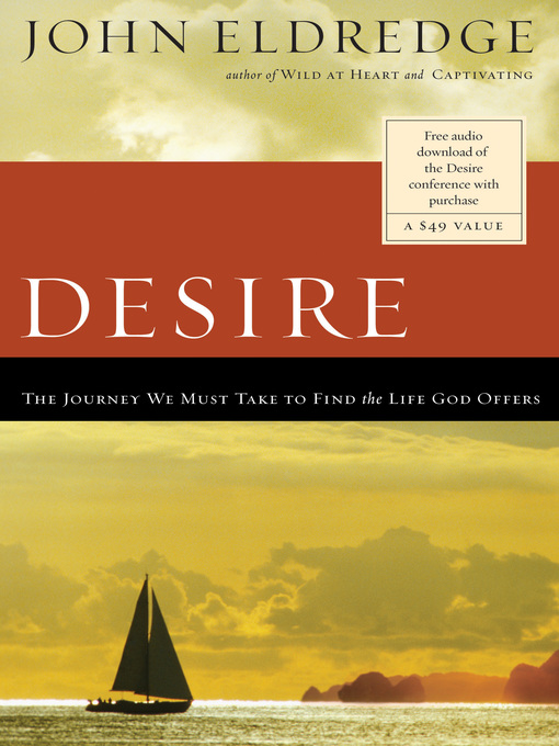 Title details for Desire by John Eldredge - Wait list